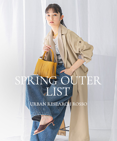 SPRING OUTER LIST｜ROSSO